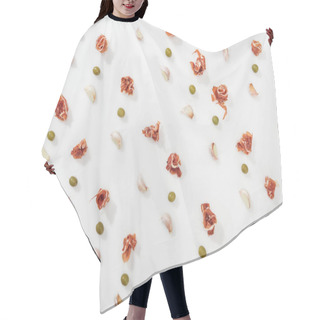 Personality  Top View Of Prosciutto, Olives And Garlic Cloves On White Background  Hair Cutting Cape