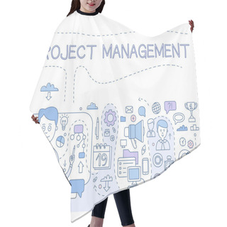 Personality  Doodle Style Concept Of Project Management. Hair Cutting Cape