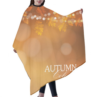 Personality  Autumn, Fall Background With Leaves And Lights, Vector Hair Cutting Cape
