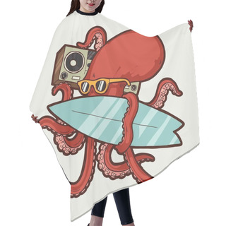 Personality  Octopus Surfing. Cool Octopus Character With Boombox And Surfboard Beach Sports Character Isolated Vector Illustration. Hair Cutting Cape