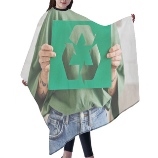 Personality  Green Living, Partial View Of Young And Tattooed Woman In Casual Clothes Holding Green Paper Card With Cutout Recycled Sign At Home, Sustainable And Environmentally Conscious Lifestyle Concept Hair Cutting Cape