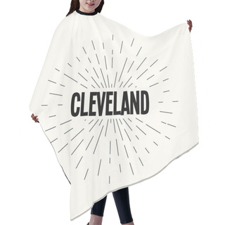 Personality  Hand Drawn Sunburst Vector - Cleveland Hair Cutting Cape