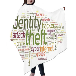 Personality  Identity Theft Concept In Word Tag Cloud Hair Cutting Cape