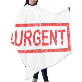 Personality  Grunge Office Stamp - URGENT Hair Cutting Cape