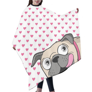Personality  Poster With A Cute Pug. Hair Cutting Cape