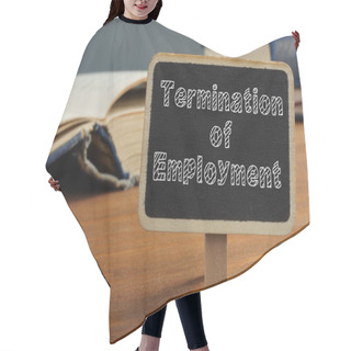 Personality  Termination Of Employment Is Shown On The Conceptual Business Photo Hair Cutting Cape