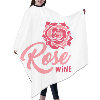 Personality  Rose Wine Handwritten Lettering Illustration Hair Cutting Cape