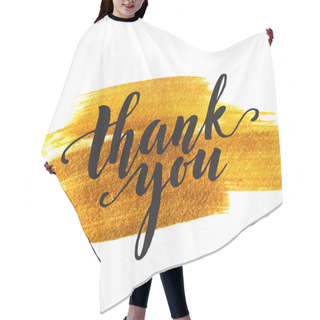 Personality  Gold Blot Backgrount And Words Thank You. Vector Illustration Hair Cutting Cape