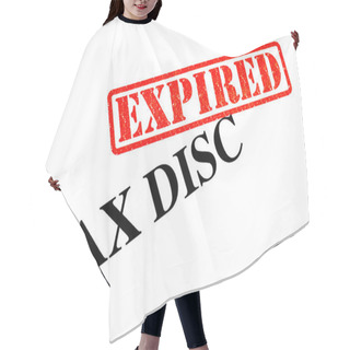 Personality  Tax Disc EXPIRED Hair Cutting Cape