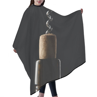 Personality  Close Up View Of Bottle With Wooden Cork And Corkscrew Isolated On Black Hair Cutting Cape