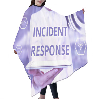 Personality  Conceptual Caption Incident Response. Concept Meaning Addressing And Managing The Aftermath Of A Security Breach Lady Uniform Standing Tablet Hand Presenting Virtual Modern Technology Hair Cutting Cape