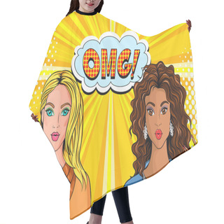 Personality  Banner With Illustration Of Girls Blonde And Brunette Advertising Bubble With The Inscription OMG. Bright Colorful Background In The Style Of Pop Art For Advertising Discounts. Hair Cutting Cape