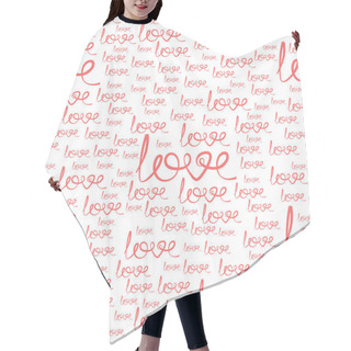 Personality  Seamless Pattern Of Love Words. Hair Cutting Cape