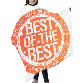 Personality  Best Of The Best Stamp. Hair Cutting Cape