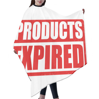 Personality  Products Expired Sign Or Stamp Hair Cutting Cape