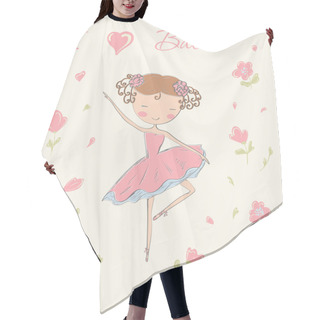 Personality  Hand Drawn Ballerina Dancing With Flowers. Hair Cutting Cape