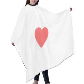 Personality  Top View Of Red Heart Symbol Isolated On White, St Valentine Day Concept Hair Cutting Cape