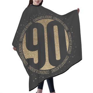 Personality  Congratulations Number 90 Birthday Anniversary Glitter Circle Design Hair Cutting Cape