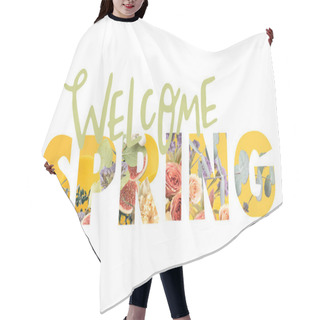 Personality  WELCOME SPRING Sign Cut Out Of Floral Bouquet On White Hair Cutting Cape
