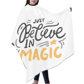 Personality  Magic Quotes Set For Your Design. Hand Lettering Illustrations Hair Cutting Cape