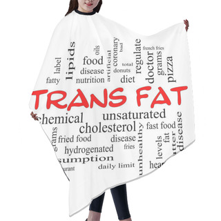 Personality  Trans Fat Word Cloud Concept In Red Caps Hair Cutting Cape