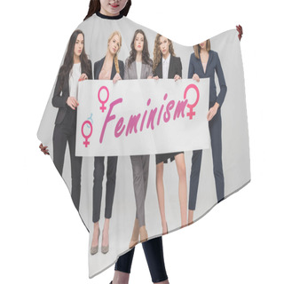 Personality  Attractive Businesswomen Holding  Large Sign With Feminism Lettering On Grey Background Hair Cutting Cape