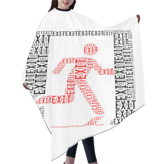 Personality  Exit Text Collage Composed In The Shape Of Exit Sign An Isolated Hair Cutting Cape