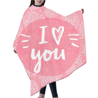 Personality  I Love You Quote Hair Cutting Cape