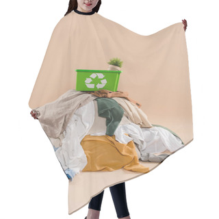 Personality  Green Recycling Box With Plant In Pot On Stack Of Clothing On Beige Background, Environmental Saving Concept Hair Cutting Cape
