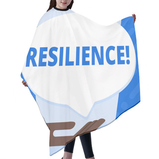 Personality  Word Writing Text Resilience. Business Concept For Capacity To Recover Quickly From Difficulties Persistence. Hair Cutting Cape