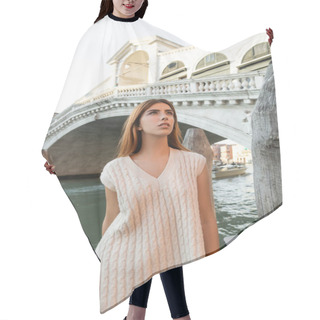 Personality  Pretty Woman In Sleeveless Jumper Looking Away Near Rialto Bridge In Venice Hair Cutting Cape