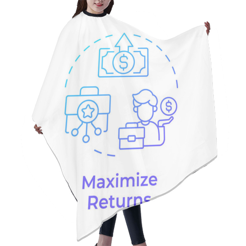 Personality  Maximize Returns Blue Gradient Concept Icon. Asset Management, Fund Manager. Income Generation. Round Shape Line Illustration. Abstract Idea. Graphic Design. Easy To Use In Infographic, Presentation Hair Cutting Cape