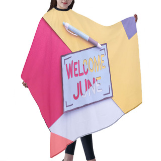 Personality  Conceptual Caption Welcome June. Business Showcase Calendar Sixth Month Second Quarter Thirty Days Greetings Colorful Perpective Positive Thinking Creative Ideas And Inspirations Hair Cutting Cape