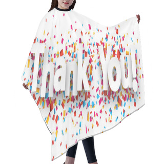 Personality  Paper Thank You Confetti Sign. Hair Cutting Cape