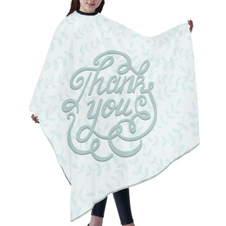 Personality  Thank You Card With Floral Motifs. Hair Cutting Cape