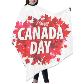 Personality  Happy Canada Day Poster. 1st July. Illustration Greeting Card With Canada Maple Leaves On White Background Hair Cutting Cape