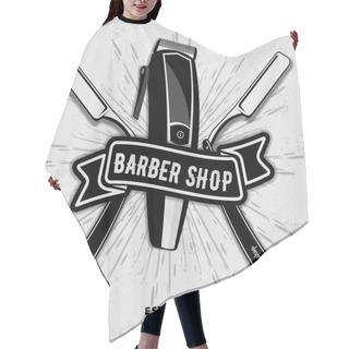 Personality  Barber Shop Vintage Label, Badge, Or Emblem With Hair Clipper And Razors On Gray Background. Haircuts And Shaves. Vector Illustration Hair Cutting Cape
