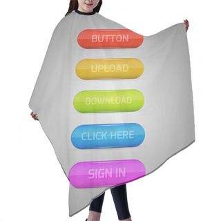 Personality  Colored Buttons - Sign In, Upload, Download, Click Here Hair Cutting Cape