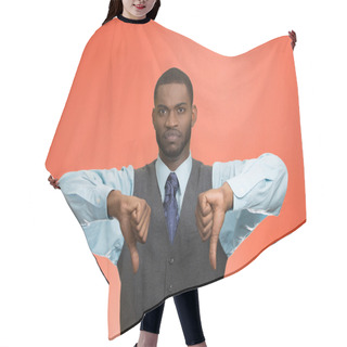 Personality  Displeased Customer Executive Man Giving Thumbs Down Gesture Hair Cutting Cape