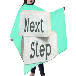 Personality  Next Step - Words On Wooden Blocks - 3D Illustration Hair Cutting Cape
