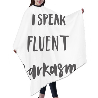 Personality  Motivating Modern Inscription Lettering Hair Cutting Cape