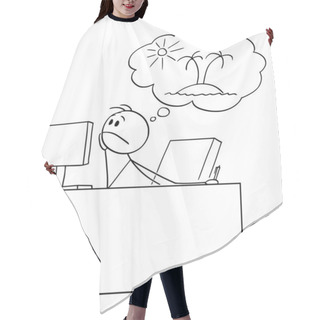 Personality  Bored Or Tired Businessman Or Office Worker Thinking Or Dreaming About Vacation, Vector Cartoon Stick Figure Illustration Hair Cutting Cape