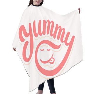 Personality  Yummy Word. Vector Lettering. Hair Cutting Cape