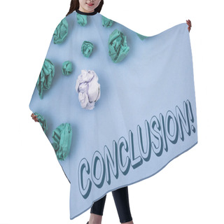 Personality  Handwriting Text Writing Conclusion Motivational Call. Concept Meaning Ending A Story With Inspirational Quotes Written On Plain Blue Background Crumpled Paper Balls Next To It. Hair Cutting Cape