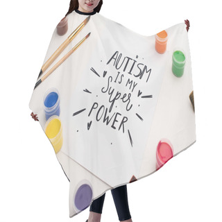 Personality  Paints, Brushes And Card With Autism Is My Super Power Lettering On White  Hair Cutting Cape