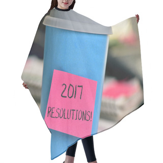 Personality  Sticky Note With Text 2017 Resolutions In A Cup Hair Cutting Cape