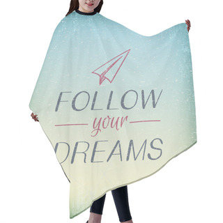 Personality  Vintage Card Follow Your Dreams With Paper Airplane Hair Cutting Cape