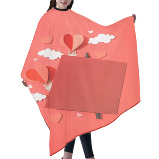 Personality  Top View Of Paper Heart Shaped Air Balloons In Clouds Near Blank Card And Pencil On Red Background Hair Cutting Cape