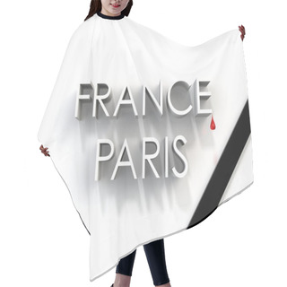 Personality  Sadness In France, Stop Terrorism Hair Cutting Cape