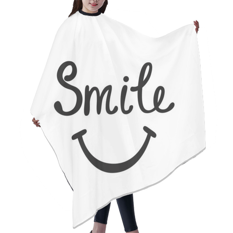 Personality  Smile. Inspirational quote about happy. hair cutting cape